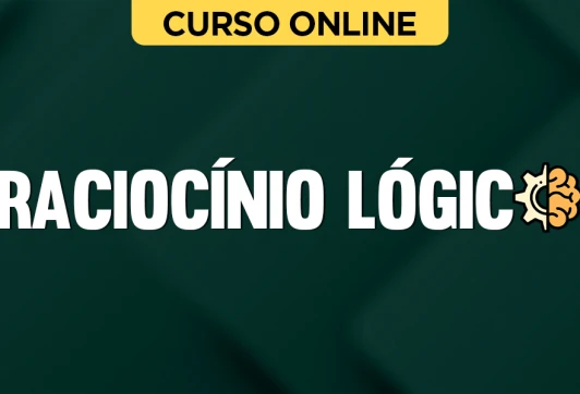 Curso online Curso Raciocínio Lógico - Prof. Kaká - Nova Concursos