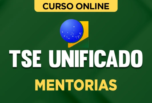 Curso online Mentorias - TSE-Unificado - Nova Concursos