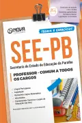 Apostila SEE-PB em PDF - Professor - Comum a Todos os Cargos - Nova Concursos