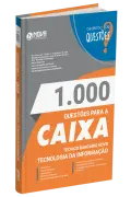 Produto Caderno 1.000 Questões Gabaritadas para a CAIXA - Técnico Bancário Novo - Tecnologia da Informação - Nova Concursos