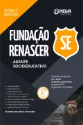 Apostila Fundação Renascer em PDF - Agente Socioeducativo - Nova Concursos