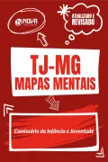 Produto 377 Mapas Mentais para TJ-MG Oficial Judiciário - Comissário da Infância e Juventude (PDF) - Nova Concursos