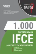 Produto Livro 1000 Questões Gabaritadas para IFCE - Assistente em Administração - Nova Concursos