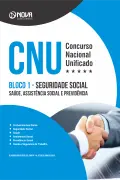 Apostila CNU 2026 em PDF - Bloco 1 - Seguridade Social: Saúde, Assistência Social e Previdência - Nova Concursos