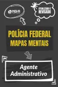Produto 297 Mapas Mentais - Polícia Federal - Agente Administrativo (PDF) - Nova Concursos
