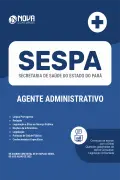 Apostila SESPA em PDF - Agente Administrativo - Nova Concursos
