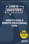 Produto E-book de Questões Direito Civil e Direito Processual Civil - Nova Concursos