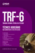 Apostila TRF 6 em PDF - Técnico Judiciário - Área: Administrativa - Sem Especialidade - Nova Concursos