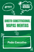 Produto Mapas Mentais Direito Constitucional - Poder Executivo (PDF) - Nova Concursos