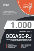 Produto 1.000 Questões Gabaritadas DEGASE - Comum aos Cargos de Agente Administrativo e Agente de Segurança Socioeducativa em PDF - Nova Concursos