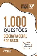 Produto 1.000 Questões Gabaritadas Geografia Geral e do Brasil em PDF - Nova Concursos