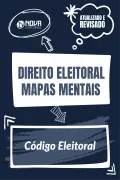 Produto Mapas Mentais Direito Eleitoral - Código Eleitoral (PDF) - Nova Concursos
