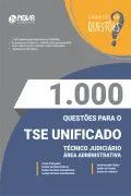 Produto 1.000 Questões Gabaritadas TSE Unificado - Técnico Judiciário - Área: Administrativa em PDF - Nova Concursos