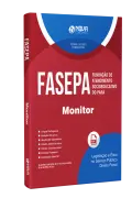 Apostila FASEPA - Monitor - Nova Concursos