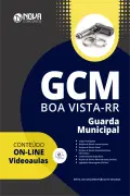 Apostila GCM - Boa Vista - RR em PDF - Guarda Municipal - Nova Concursos