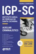 Apostila IGP-SC - Instituto Geral de Perícias de Santa Catarina em PDF - Auxiliar Criminalístico - Nova Concursos