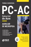 Apostila PC-AC em PDF - Auxiliar de Necropsia - Nova Concursos