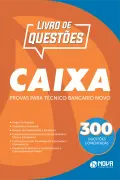 Produto 300 Questões Comentadas de Provas da Caixa em PDF - Nova Concursos