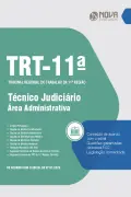 Apostila TRT-11 em PDF - Técnico Judiciário - Área Administrativa - Nova Concursos