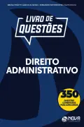Produto E-book de Questões Direito Administrativo - Nova Concursos