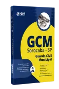 Apostila GCM Sorocaba - SP - Guarda Civil Municipal - Nova Concursos