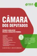 Apostila Câmara dos Deputados 2026 em PDF - Técnico Legislativo – Policial Legislativo Federal - Nova Concursos