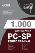 Produto 1.000 Questões Gabaritadas PC-SP - Perito Criminal em PDF - Nova Concursos