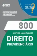 Produto 800 Questões Gabaritadas de Direito Previdenciário em PDF - Nova Concursos
