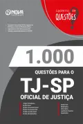 Produto 1.000 Questões Gabaritadas TJ-SP - Oficial de Justiça em PDF - Nova Concursos