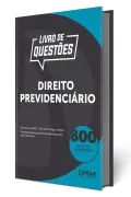 Produto Livro 800 Questões Gabaritadas de Direito Previdenciário - Nova Concursos