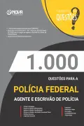 Produto 1.000 Questões Gabaritadas PF - Agente e Escrivão de Polícia Federal em PDF - Nova Concursos
