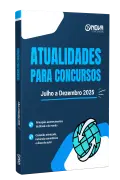 Produto Atualidades para Concursos - Julho a Dezembro de 2025 - Nova Concursos