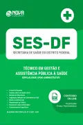Apostila SES-DF em PDF - Técnico em Gestão e Assistência Pública à Saúde - Especialidade Apoio Administrativo - Nova Concursos
