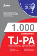 Produto 1.000 Questões Gabaritadas TJ-PA - Analista Judiciário - Área Administrativa em PDF - Nova Concursos