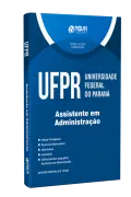 Apostila UFPR - Assistente em Administração - Nova Concursos