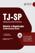 Apostila TJ-SP em PDF - Notário e Registrador (Conhecimentos Gerais) - Nova Concursos