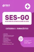 Apostila SES-GO 2026 em PDF - Categoria II: Farmacêutico - Nova Concursos
