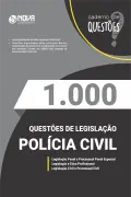 Produto 1.000 Questões Gabaritadas Legislações para Polícia Civil em PDF - Nova Concursos