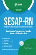 Apostila SESAP-RN em PDF - Assistente Técnico em Saúde - Área: Administrativa - Nova Concursos