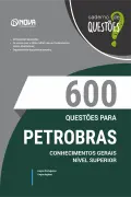 Produto Livro 600 Questões Gabaritadas para Petrobras - Conhecimentos Gerais - Nível Superior - Nova Concursos