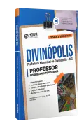 Apostila Prefeitura de Divinópolis - MG - Professor (Conhecimentos Gerais) - Nova Concursos