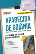 Apostila Prefeitura de Aparecida de Goiânia - GO em PDF - Agente de Apoio Educacional - Nova Concursos