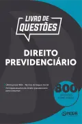 Produto 800 Questões Gabaritadas de Direito Previdenciário em PDF - Nova Concursos