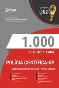 Produto Livro 1000 Questões Gabaritadas para Polícia Científica-SP - Comum a Todos os Cargos - Nível Médio - Nova Concursos