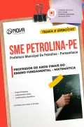 Apostila Prefeitura de Petrolina - PE em PDF 2026 - Professor de Anos Finais do Ensino Fundamental – Matemática - Nova Concursos