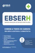 Apostila EBSERH em PDF 2026 - Comum a todos os cargos: Área Médica, Assistencial e Administrativa - Nova Concursos