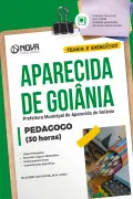 Apostila Prefeitura de Aparecida de Goiânia - GO em PDF - Pedagogo - Nova Concursos