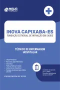 Apostila INOVA Capixaba 2026 em PDF - Técnico de Enfermagem - Hospitalar - Nova Concursos