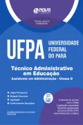 Apostila UFPA em PDF - Técnico-Administrativo em Educação - Assistente em Administração - Classe D - Nova Concursos