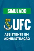 Produto Simulado - UFC - Assistente em Administração - Nova Concursos